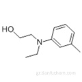 Αιθανόλη, 2- [αιθυλ (3-μεθυλφαινυλ) αμινο] CAS 91-88-3